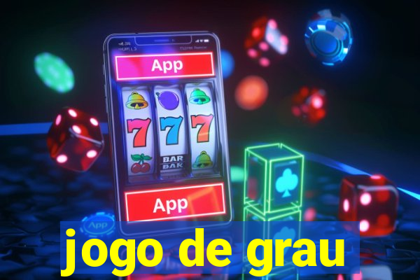 jogo de grau